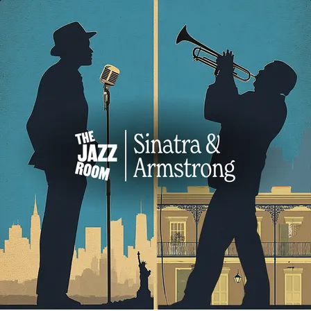 The Jazz Room: A Tribute to Frank Sinatra & Louis Armstrong