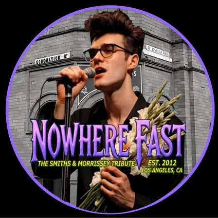 Nowhere Fast: Morrissey & The Smiths Tribute & Dinner Show