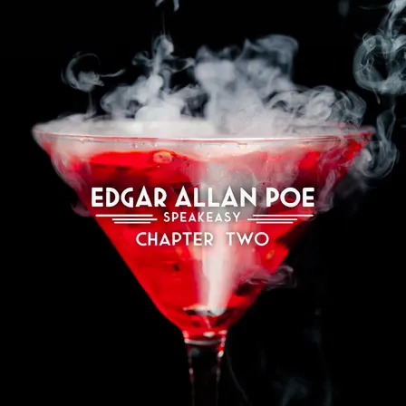 Edgar Allan Poe Speakeasy: Chapter Two - Greenville, SC