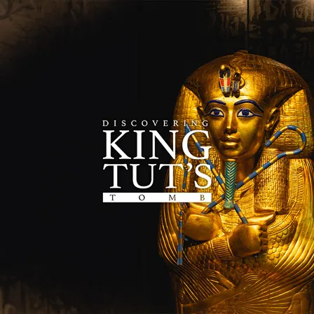 Discovering King Tut's Tomb