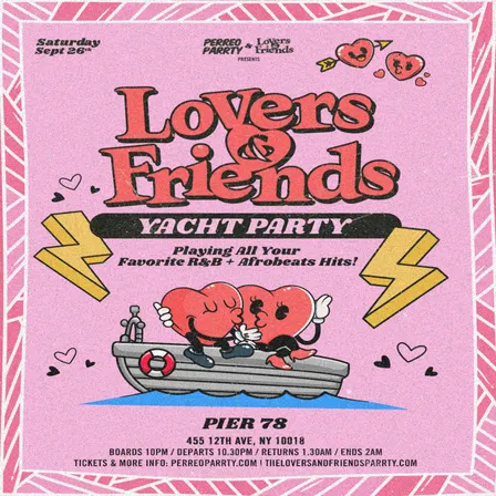 The Lovers & Friends Boat Party - R&B, Afrobeats, Reggae NYC Yach