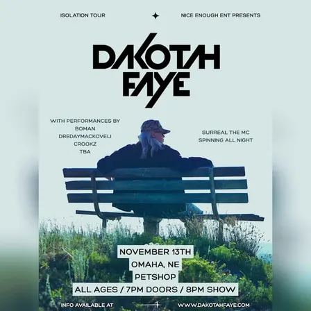 Dakotah Faye: Isolation Tour in Omaha, NE