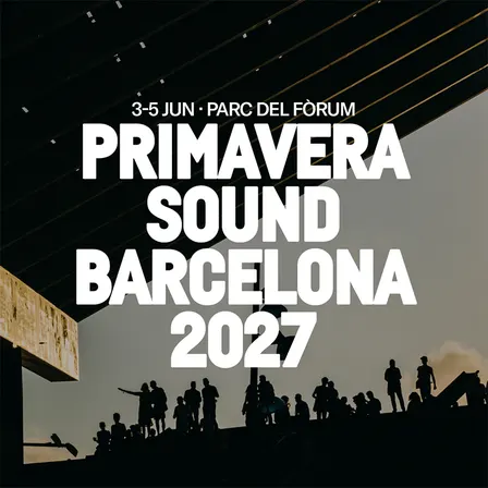 Primavera Sound Barcelona 2027