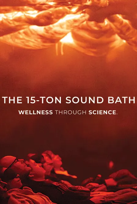 The 15-Ton Sound Bath: A Fluffy Cloud Experience