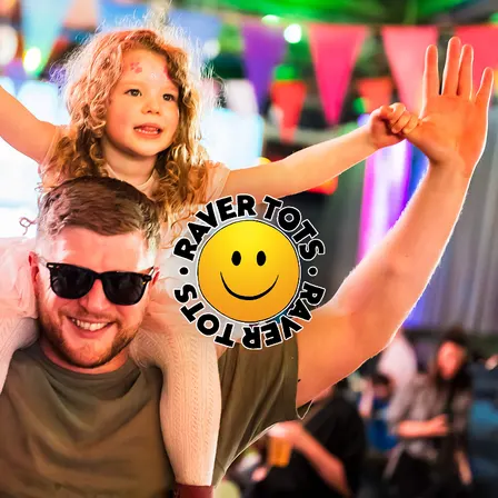Raver Tots - The Ultimate Family Rave