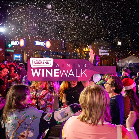 Burbank Winter Wine Walk