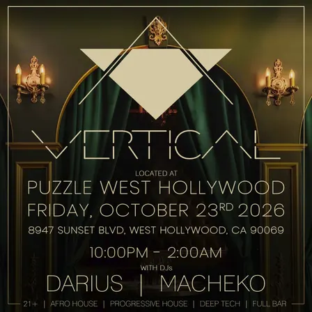 VERTICAL at Puzzle Nightclub West Hollywood