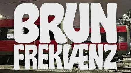 Brun Frekvænz (+ support) Sporarbejde albumrelease