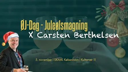 ØJ- Dag - Juleølsmagning med Carsten Berthelsen