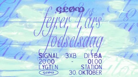 GLØD 4 år - 3XB + Signal + dj