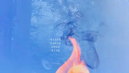 NEW YEAR RITUAL - SAUNA, SING, DRUM & DANCE