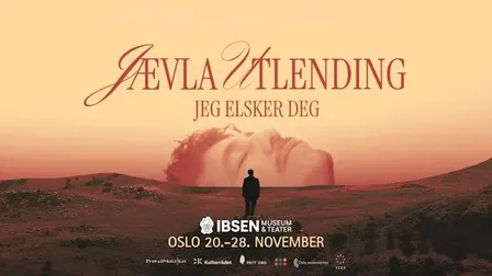 IBSEN Museum & Teater: Jævla utlending - jeg elsker deg