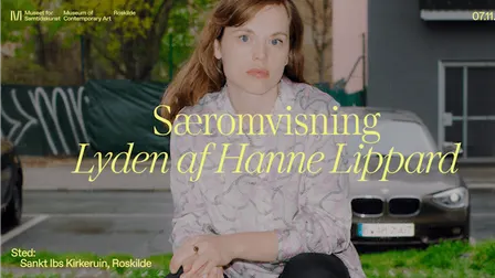 Særomvisning: Lyden af Hanne Lippard