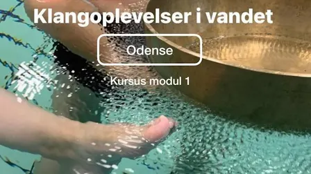 Undervisning i Odense: Klang i vandet - kursus modul 1 med Anne Viese d. 19. oktober