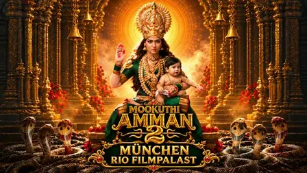 Mookuthi Amman 2 (Tamil Movie) in MÜNCHEN