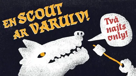 EN SCOUT ÄR VARULV