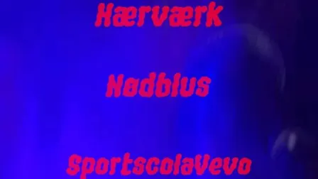 HÆRVÆRK + Nødblus + SportscolaVevo