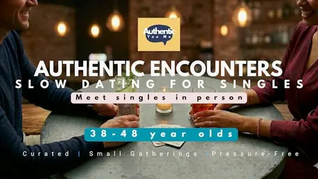 For Singles tired of dating apps. Real connection in real life. [38-48 year olds]