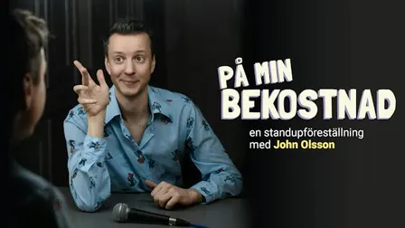 På min bekostnad – en standupföreställning med John Olsson (Stockholm)