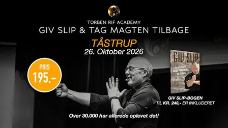 GIV SLIP og Tag Magten Tilbage