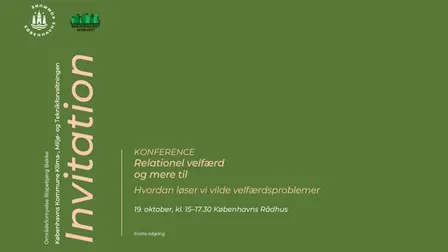 KONFERENCE Relationel velfærd og mere til: Hvordan løser vi vilde velfærdsproblemer
