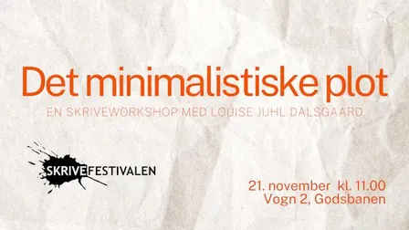 Skriveworkshop: Det minimalistiske plot