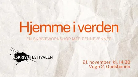 Skriveworkshop: Hjemme i verden