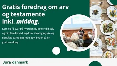 Gratis foredrag om arv, testamente og fremtidsfuldmagter på Café Julins i Nibe den 19 november kl. 18:00