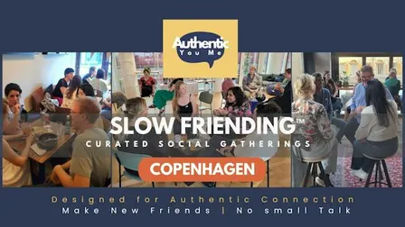 Meet New People in Copenhagen | Skip the Small Talk | Slow Friending by Authentic You Me
