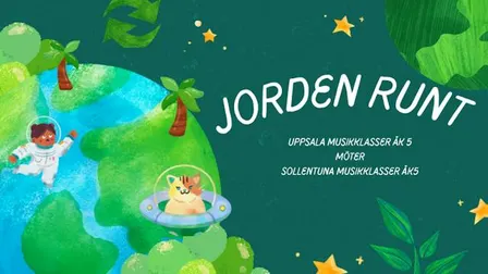 Jorden runt - UMK 5ab möter SMK 5Mab