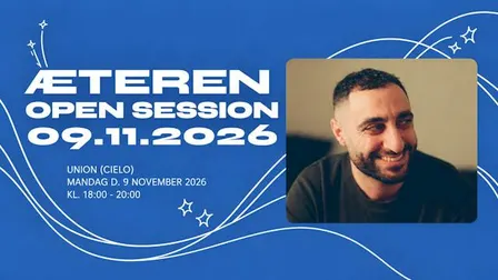 ÆTEREN OPEN SESSION: Babak Vakili - hos Union