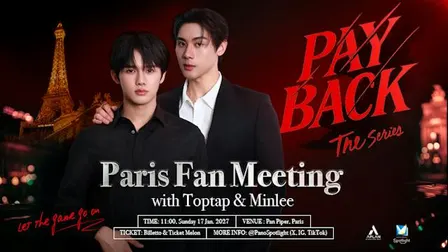Payback The Series Paris Fan Meeting with Toptap & Minlee