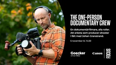 Johan Granstrand - The One-Person Documentary Crew (Stockholm)