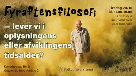 Fyraftensfilosofi på Kulturbodega Bellis – lever vi i oplysningens eller afviklingens tidsalder?