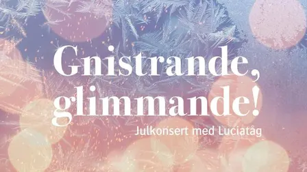 Gnistrande, Glimmande (15.00)