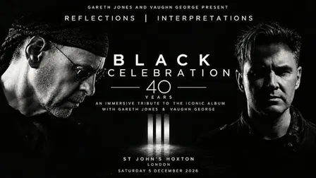 BLACK CELEBRATION — 40 YEAR ANNIVERSARY