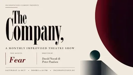 The Company, presents: Fear