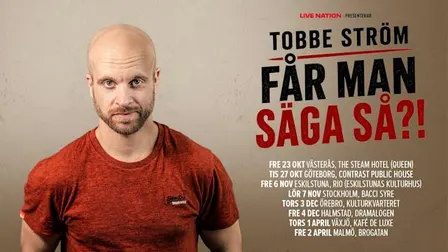 Tobbe Ström - Får man säga så?