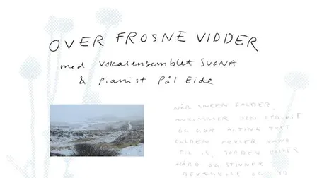 Over Frosne Vidder - Julekoncert med Vokalensemblet SUONA & Pål Eide