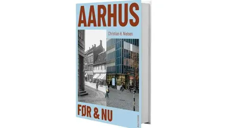 Aarhus før og nu - en aften i byens historie i billeder