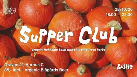 Bellis Supper Club: Pumpkin Soup + 1 free organic beer from Blågårds