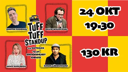 Tuff Tuff Standup m. Simon Gärdenfors mfl