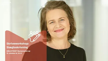 Skriveworkshop: Slægtsskrivning
