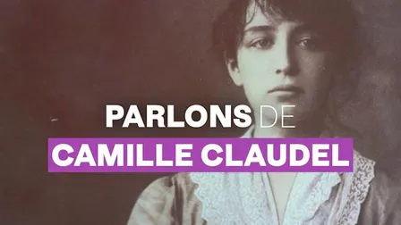 Parlons de …. Camille Claudel et les autres : femmes sculptrices à Paris vers 1900