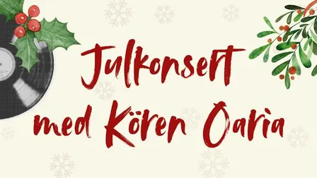 Julkonsert med Kören Oaria