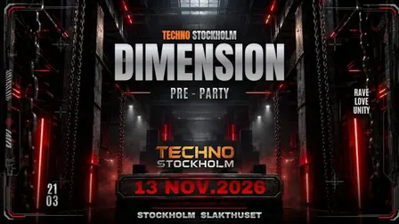 Techno Stockholm DIMENSION - Pre Party