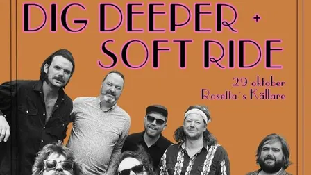 DIG DEEPER + SOFT RIDE (NO) • Live på Rosetta´s • 29 oktober