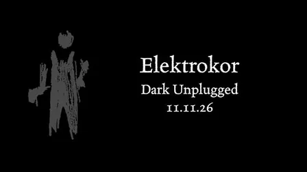 Elektrokor Dark Unplugged