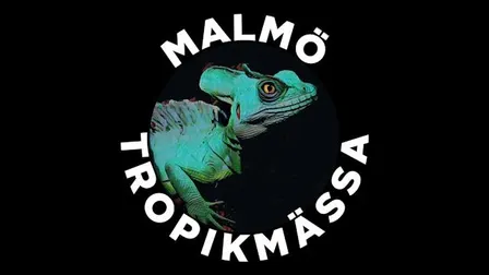 Malmö Tropikmässa