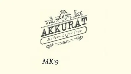 Premiär: Akkurat Modern Lager Tour MK:9
